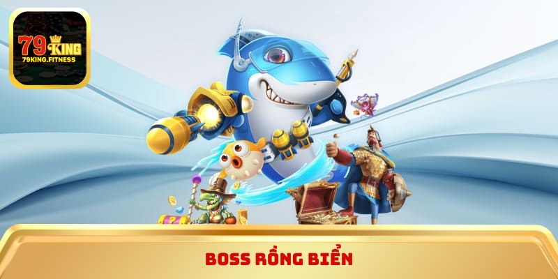 Boss Rồng Biển