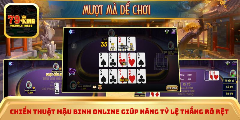 Chiến thuật mậu binh online giúp nâng tỷ lệ thắng rõ rệt 