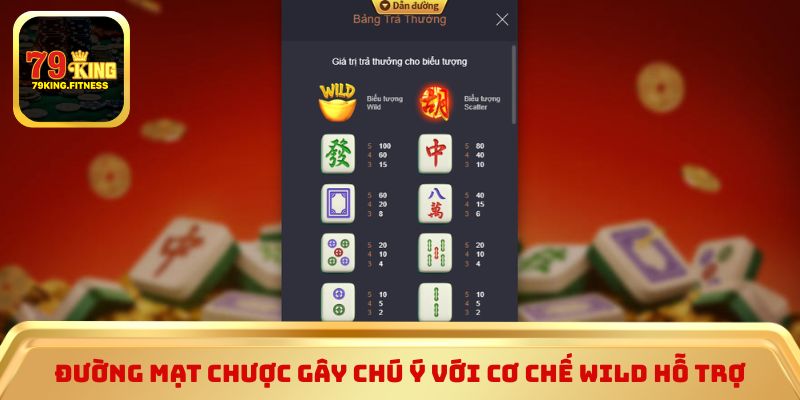 Đường Mạt Chược gây chú ý với cơ chế Wild hỗ trợ