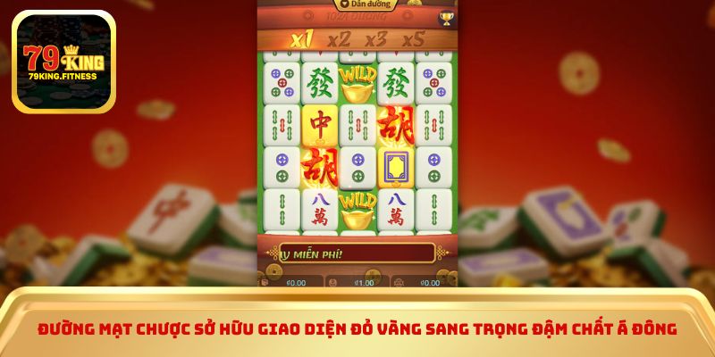 Đường Mạt Chược sở hữu giao diện đỏ vàng sang trọng đậm chất Á Đông