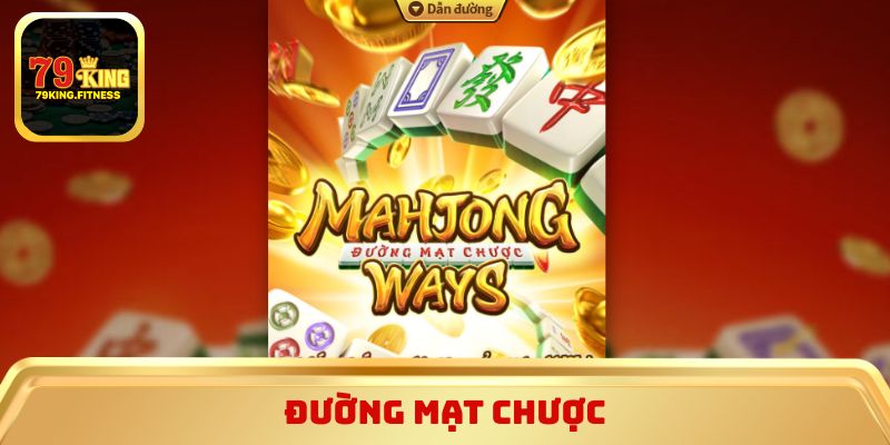 Đường Mạt Chược