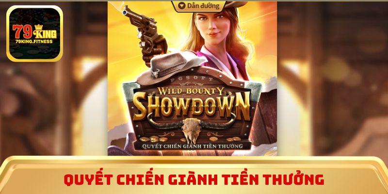 Quyết Chiến Giành Tiền Thưởng