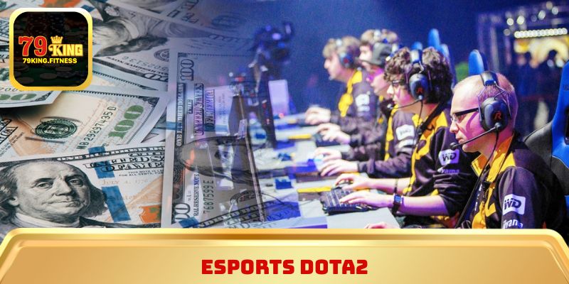 Esports Dota2